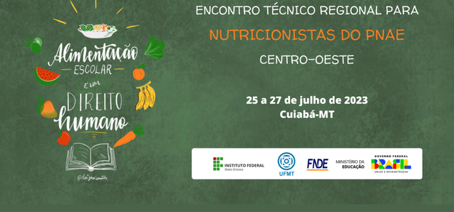 Encontro Técnico Regional para Nutricionistas do PNAE  será de 25 a 27 de julho